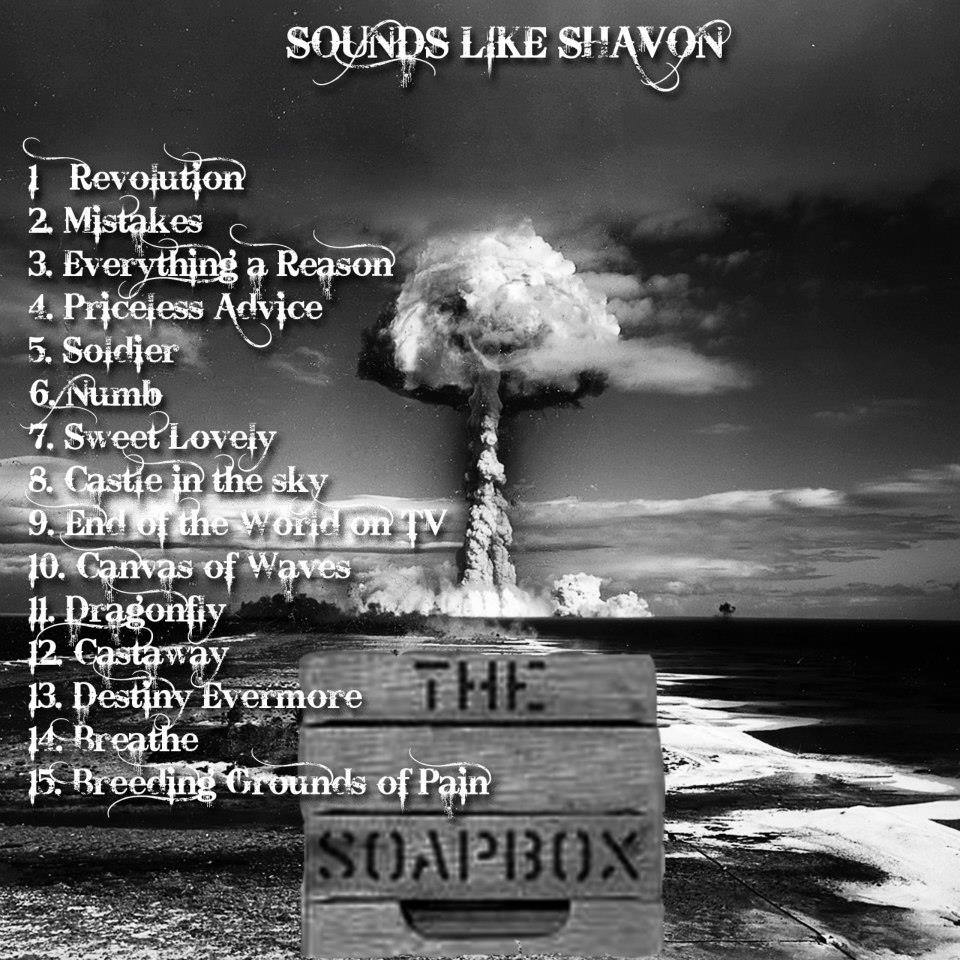Sounds Like Shavon - The Soap Box Tour (Full Acoustic Album) : Sounds